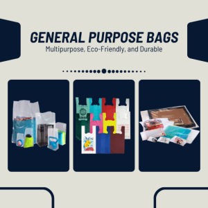 General Purpose Bags